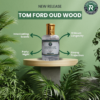 Tom ford Oud wood